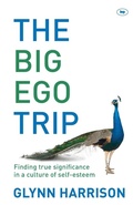 Cover: The Big Ego Trip - Inter-Varsity Press