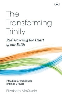Enlarge image Cover: The Transforming Trinity - Study Guide - Inter-Varsity Press