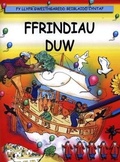 Cover: Fy Llyfr Gweithgaredd Beiblaidd Cyntaf: Ffrindiau Duw - Cyhoeddiadau'r Gair