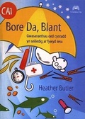 Cover: Bore Da Blant - Gwasanaethau Oed Cynradd yn Seiliedig ar Fywyd Iesu - Cyhoeddiadau'r Gair