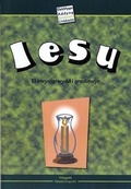 Cover: Iesu - Ei Bwysigrwydd i Gredinwyr - Cyhoeddiadau'r Gair
