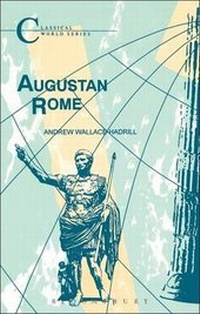 Enlarge image Cover: Augustan Rome - Bristol Classical Press