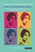 Cover: Forugh Farrokhzad, Poet of Modern Iran - I.B. Tauris