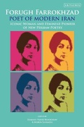 Cover: Forugh Farrokhzad, Poet of Modern Iran - I.B. Tauris