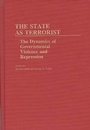 Cover: The State as Terrorist - Praeger Publishers Inc
