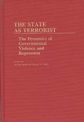 Cover: The State as Terrorist - Praeger Publishers Inc