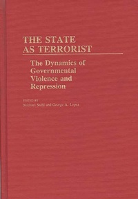 Enlarge image Cover: The State as Terrorist - Praeger Publishers Inc