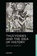 Cover: Thucydides and the Idea of History - I.B. Tauris