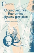 Cover: Cicero and the End of the Roman Republic - Bristol Classical Press