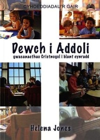 Enlarge image Cover: Dewch i Addoli - Cyhoeddiadau'r Gair