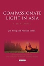 Cover: Compassionate Light in Asia - I.B. Tauris
