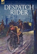 Cover: Despatch Rider - Leonaur Ltd