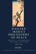 Cover: Daisaku Ikeda's Philosophy of Peace - I.B. Tauris