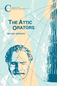 Enlarge image Cover: Attic Orators - Bristol Classical Press