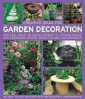 Cover: Creative Ideas for Garden Decoration - Southwater