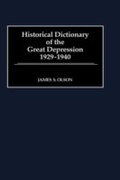 Cover: Historical Dictionary of the Great Depression, 1929-1940 - Greenwood Press