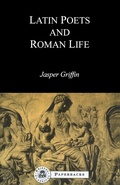 Cover: Latin Poets and Roman Life - Bristol Classical Press