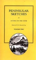 Cover: Peninsular Sketches - By Actors on the Scene - Naval & Military Press Ltd