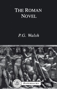 Enlarge image Cover: The Roman Novel - Bristol Classical Press
