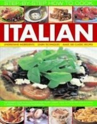 Enlarge image Cover: Step-by-step How to Cook Italian - Southwater