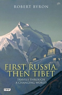 Abbildung von: First Russia, Then Tibet - Barbara Ward & Associates