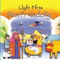 Cover: Llyfr Ffris Stori'r Nadolig - Cyhoeddiadau'r Gair