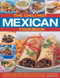 Abbildung von: Chili-hot Mexican Cookbook - Southwater