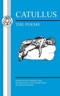 Enlarge image Cover: Catullus: Poems - Bristol Classical Press