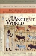 Cover: Groundbreaking Scientific Experiments, Inventions, and Discoveries of the Ancient World - Greenwood Press