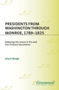 Cover: Presidents from Washington through Monroe, 1789-1825 - Greenwood Press