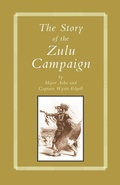 Cover: Story of the Zulu Campaign - Naval & Military Press Ltd