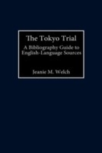Enlarge image Cover: The Tokyo Trial - Greenwood Press