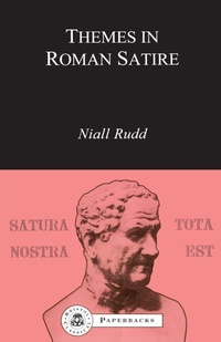 Enlarge image Cover: Themes in Roman Satire - Bristol Classical Press