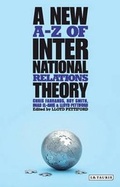 Cover: A New A-Z of International Relations Theory - I.B. Tauris