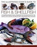 Cover: Illustrated Cook's Guide to Fish and Shellfish - Southwater