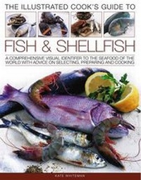 Enlarge image Cover: Illustrated Cook's Guide to Fish and Shellfish - Southwater