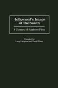 Cover: Hollywood's Image of the South - Greenwood Press