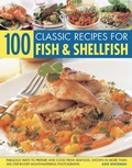 Cover: 100 Classic Recipes for Fish and Shellfish - Southwater