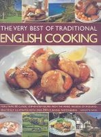 Abbildung von: The Very Best of Traditional English Cooking - Southwater