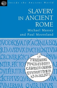 Abbildung von: Slavery in Ancient Rome - Bristol Classical Press