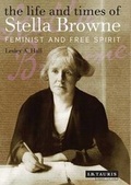 Cover: The Life and Times of Stella Browne - I.B. Tauris
