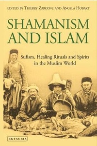 Abbildung von: Shamanism and Islam - I.B. Tauris