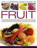 Cover: Illustrated Cook's Guide to Fruit - Southwater