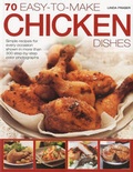 Cover: 70 Easy-to-make Chicken Dishes - Southwater