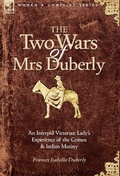 Cover: The Two Wars of Mrs Duberly - Leonaur Ltd