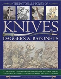 Cover: Pictorial History of Knives, Daggers & Bayonet - Southwater