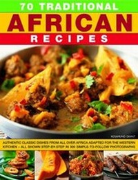 Abbildung von: 70 Traditional African Recipes - Southwater