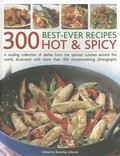 Cover: 300 Best Ever Hot & Spicy Recipes - Southwater