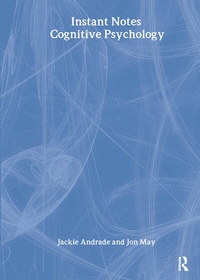 Enlarge image Cover: BIOS Instant Notes in Cognitive Psychology - Bios Scientific Publishers Ltd