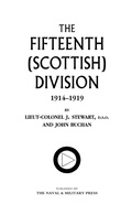 Cover: Fifteenth (Scottish) Division 1914-1919 - Naval & Military Press Ltd